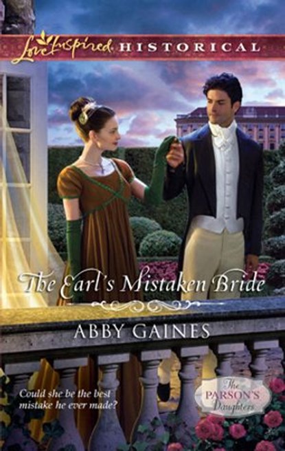 The Earl's Mistaken Bride, Abby Gaines - Ebook - 9781459282599