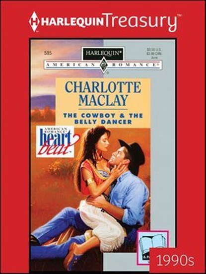 The Cowboy & the Belly Dancer, Charlotte Maclay - Ebook - 9781459283114