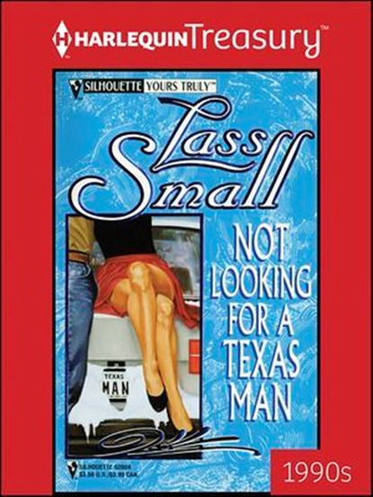 Not Looking for a Texas Man, Lass Small - Ebook - 9781459288317