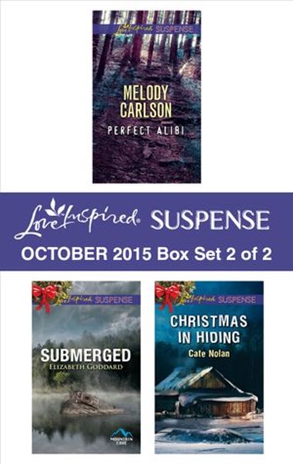 Love Inspired Suspense October 2015 - Box Set 2 of 2, Melody Carlson ; Elizabeth Goddard ; Cate Nolan - Ebook - 9781459290815