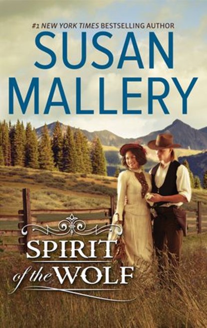 SPIRIT OF THE WOLF, Susan Mallery - Ebook - 9781459291119