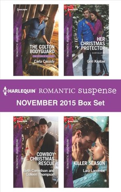 Harlequin Romantic Suspense November 2015 Box Set, Carla Cassidy ; Beth Cornelison ; Colleen Thompson ; Geri Krotow ; Lara Lacombe - Ebook - 9781459292246