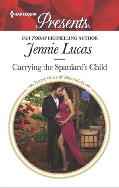 Carrying the Spaniard's Child, Jennie Lucas - Ebook - 9781459293151