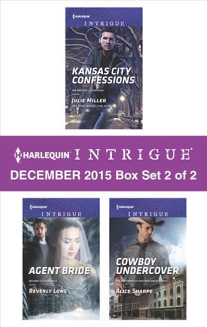 Harlequin Intrigue December 2015 - Box Set 2 of 2, Julie Miller ; Beverly Long ; Alice Sharpe - Ebook - 9781459293748