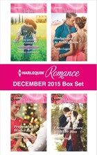 Harlequin Romance December 2015 Box Set | Teresa Carpenter ; Jessica Gilmore ; Nikki Logan ; Nina Milne | 