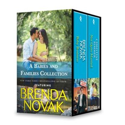 A Babies and Families Collection, Brenda Novak ; Christine Rimmer - Ebook - 9781459295711