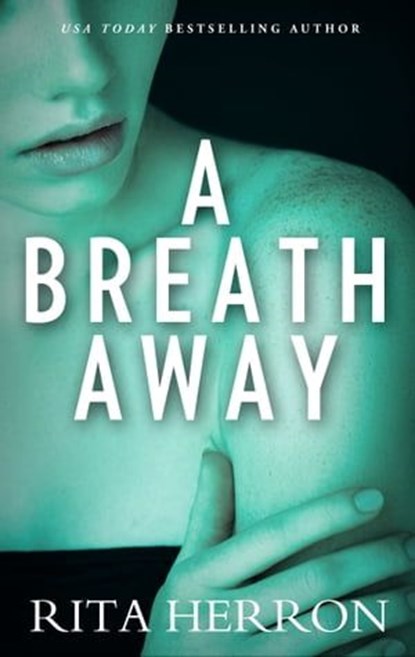 A Breath Away, Rita Herron - Ebook - 9781459296534