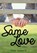 Same Love, CORREIA,  Tony - Gebonden - 9781459412347