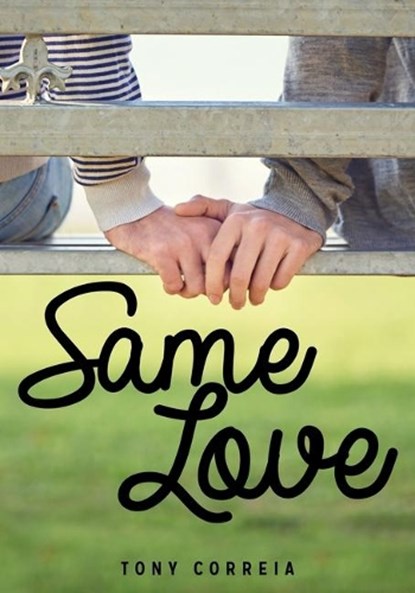 Same Love, CORREIA,  Tony - Gebonden - 9781459412347