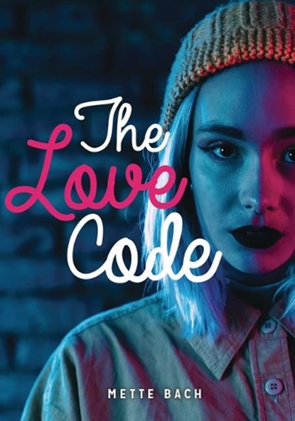 The Love Code, Mette Bach - Paperback - 9781459415843