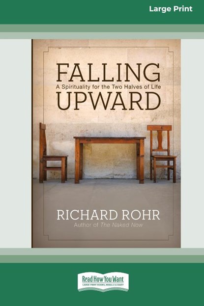 Falling Upward, Richard Rohr - Paperback - 9781459635753