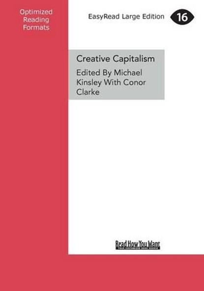 Creative Capitalism, Conor Clarke; Michael Kinsley - Overig - 9781459676008