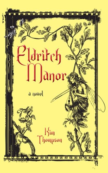 Eldritch Manor, Kim Thompson - Paperback - 9781459703544