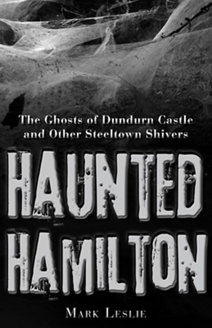 Haunted Hamilton, Mark Leslie - Paperback - 9781459704015