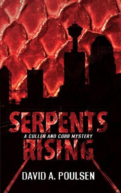 Serpents Rising, POULSEN,  David A. - Paperback - 9781459721722