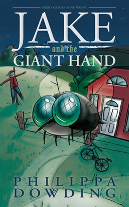 Jake and the Giant Hand, Philippa Dowding - Paperback - 9781459724211