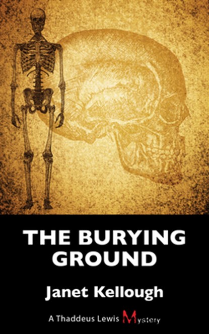 The Burying Ground, Janet Kellough - Paperback - 9781459724709