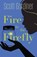 Fire in the Firefly, GARDINER,  Scott - Paperback - 9781459733312