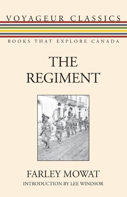 The Regiment, Farley Mowat - Paperback - 9781459733893