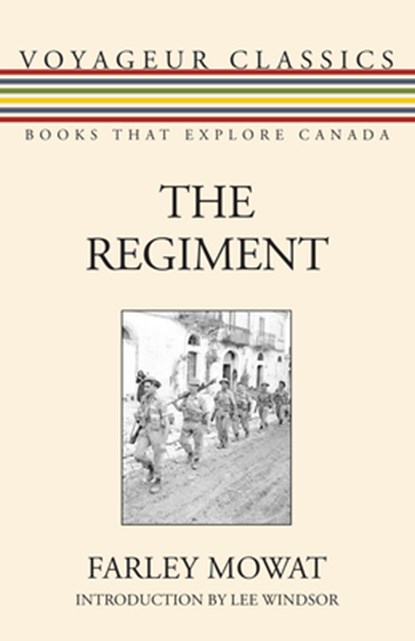 The Regiment, Farley Mowat - Paperback - 9781459733893