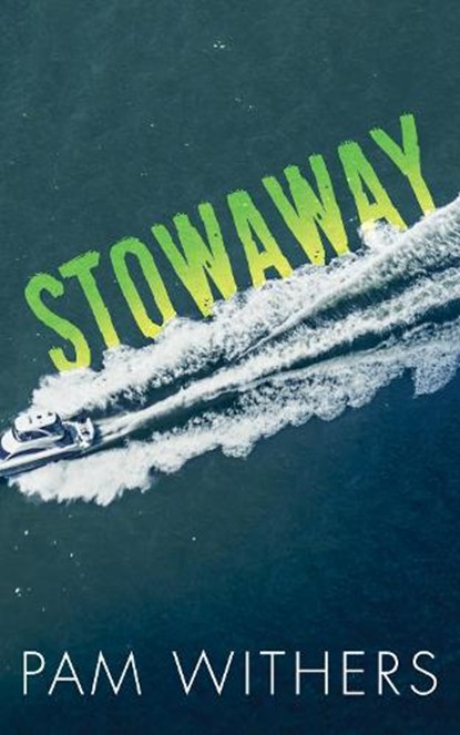 Stowaway, WITHERS,  Pam - Paperback - 9781459741911