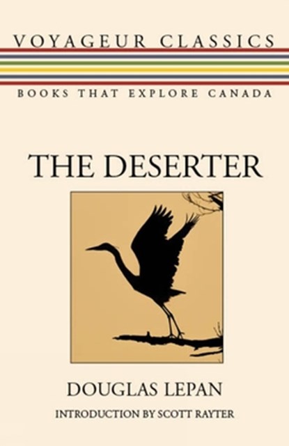 The Deserter, Douglas LePan - Paperback - 9781459743267