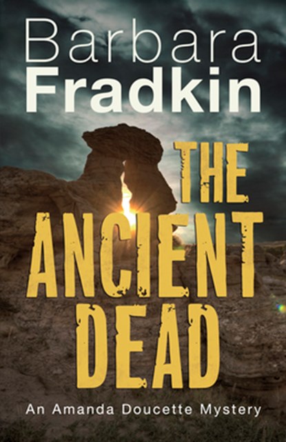 The Ancient Dead, Barbara Fradkin - Paperback - 9781459743816