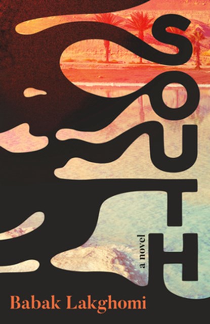 South, Babak Lakghomi - Paperback - 9781459750814