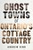 Ghost Towns of Ontario's Cottage Country, Andrew Hind - Paperback - 9781459751132