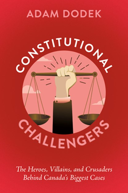 Constitutional Challengers, Adam Dodek - Paperback - 9781459755222