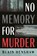 No Memory for Murder, Blain Henshaw - Paperback - 9781459756120