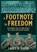 A Footnote to Freedom, Lance B. Dixon - Paperback - 9781459756977