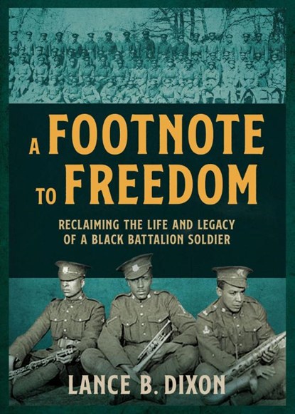 A Footnote to Freedom, Lance B. Dixon - Paperback - 9781459756977