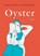 Oyster, Marianne Ackerman - Paperback - 9781459757059