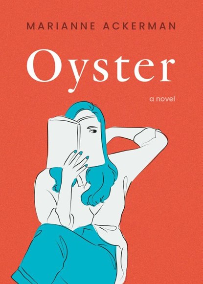 Oyster, Marianne Ackerman - Paperback - 9781459757059
