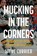 Mucking in the Corners, Steve Currier - Paperback - 9781459757158