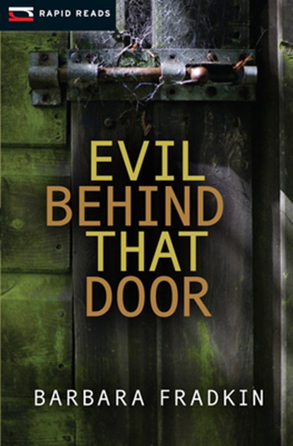 Evil Behind That Door, Barbara Fradkin - Paperback - 9781459801004