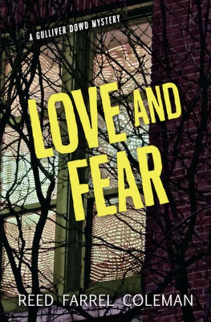 Love and Fear, Reed Farrel Coleman - Paperback - 9781459806771