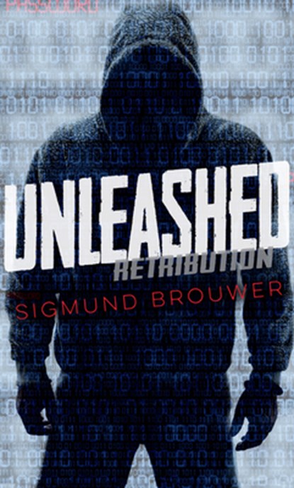 Unleashed, Sigmund Brouwer - Paperback - 9781459807303