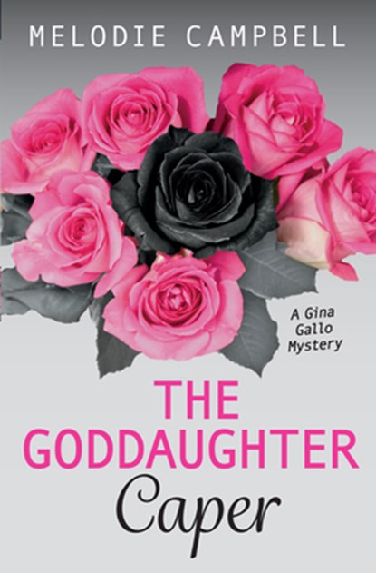 The Goddaughter Caper, Melodie Campbell - Paperback - 9781459810532