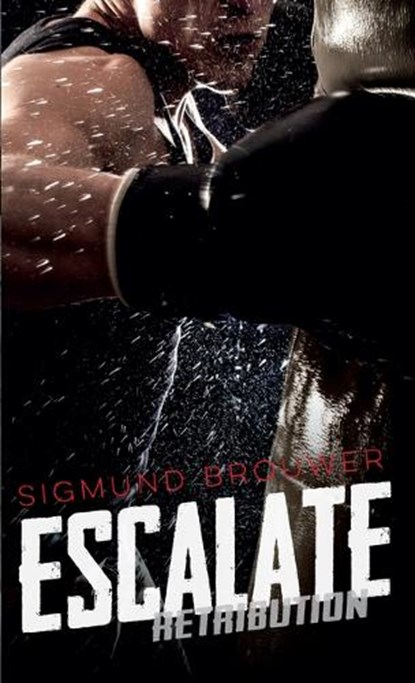 Escalate, BROUWER,  Sigmund - Paperback - 9781459814844