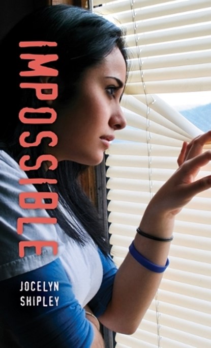 Impossible, SHIPLEY,  Jocelyn - Paperback - 9781459815568