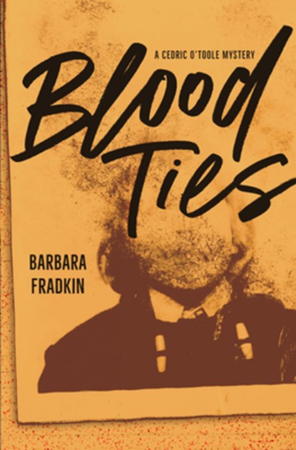 Blood Ties, Barbara Fradkin - Paperback - 9781459818255