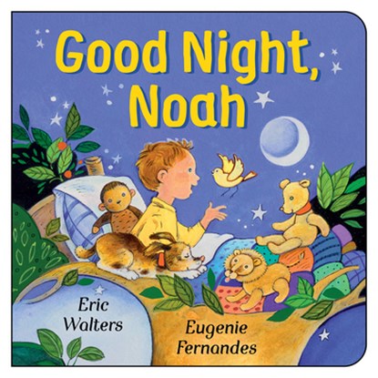 Good Night, Noah, Eric Walters - Gebonden - 9781459822252
