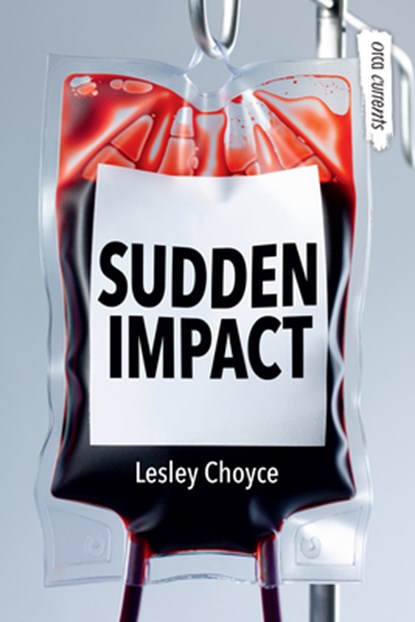 Sudden Impact, Lesley Choyce - Paperback - 9781459827349