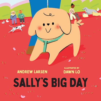 Sally's Big Day, Andrew Larsen - Gebonden - 9781459834613