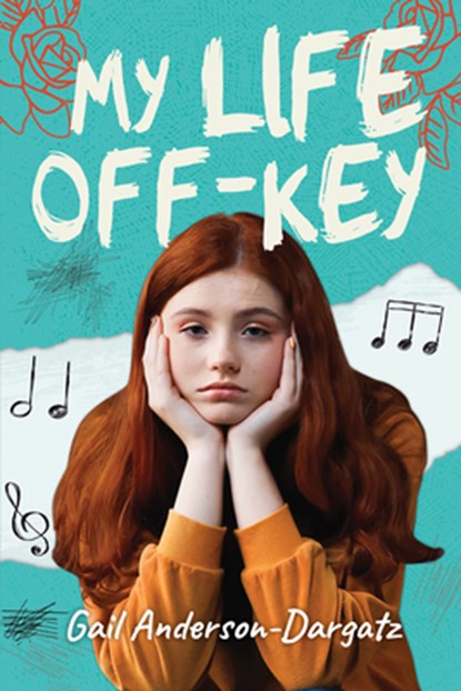 My Life Off-Key, Gail Anderson-Dargatz - Paperback - 9781459834798