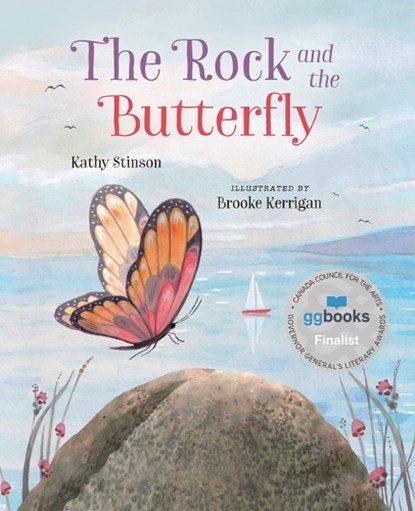 The Rock and the Butterfly, Kathy Stinson - Gebonden - 9781459837003