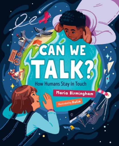 Can We Talk?: How Humans Stay in Touch, Maria Birmingham - Gebonden - 9781459838727