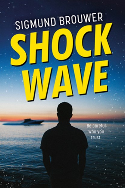 Shock Wave, Sigmund Brouwer - Paperback - 9781459839625